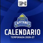 Capitanes ya tiene calendario: una temporada especial rumbo a los playoffs