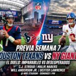 TEXANS VS GIANTS EN UNA SEMANA 7 AL LÍMITE